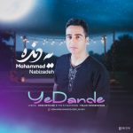 دانلود آهنگ محمد نبی زاده یه دنده