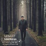 دانلود آهنگ وحید بیرام میراث
