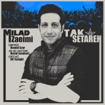 دانلود آهنگ میلاد زعیمی تک ستاره